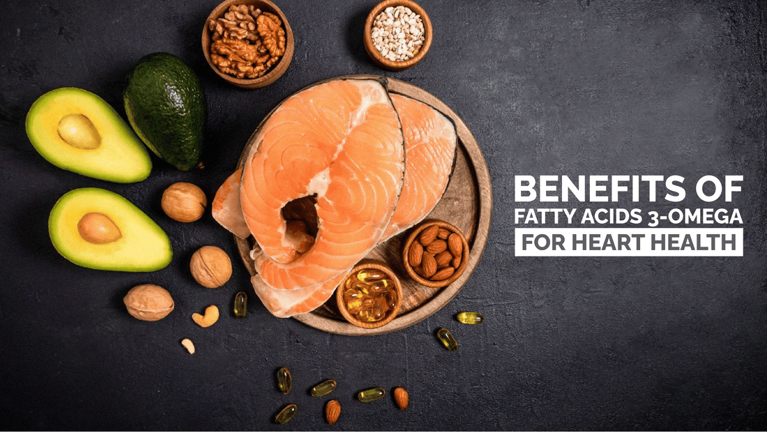 Benefits of Omega-3 Fatty Acids for Heart Health